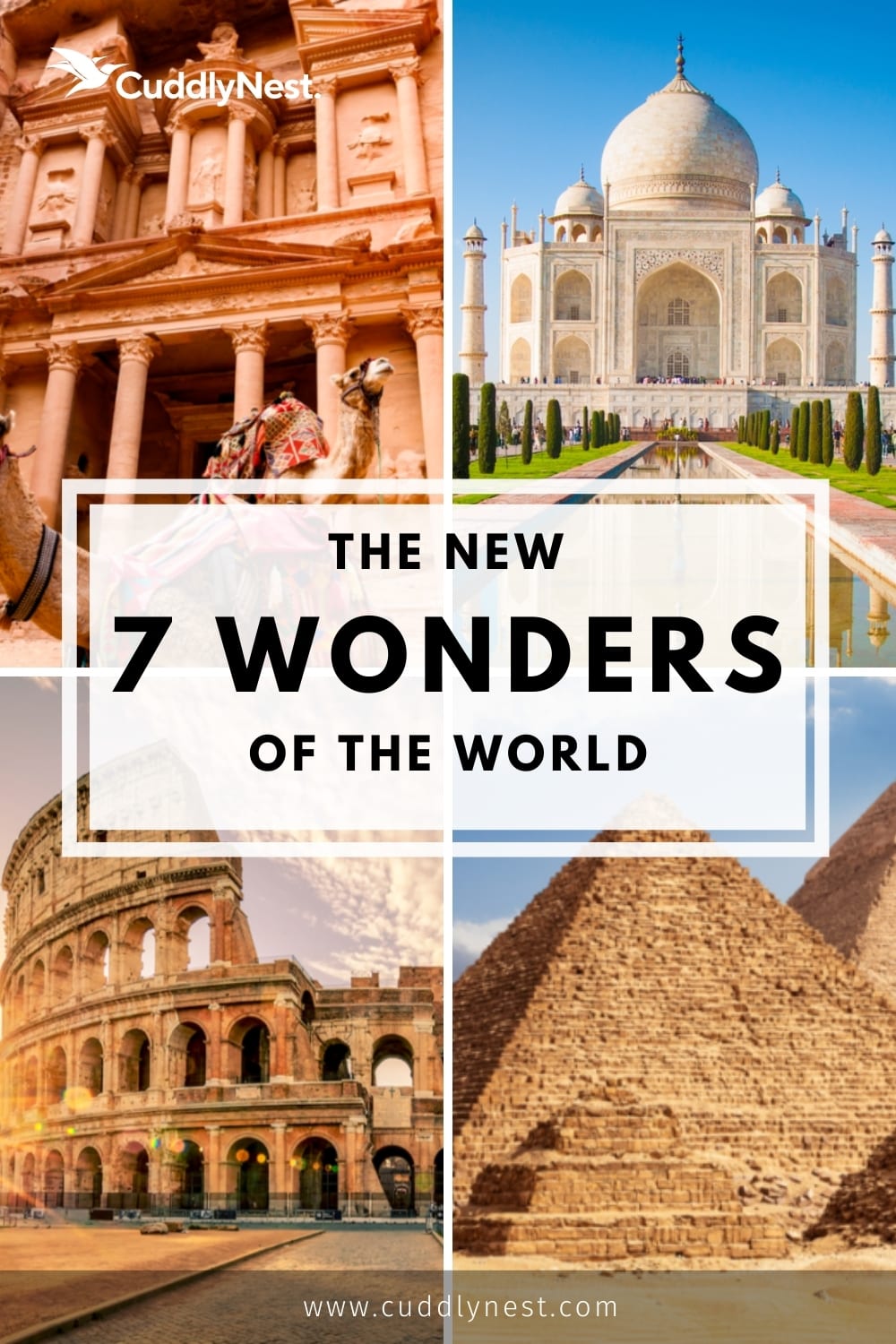 Discover the New Seven Wonders of the World CuddlyNest Travel Blog