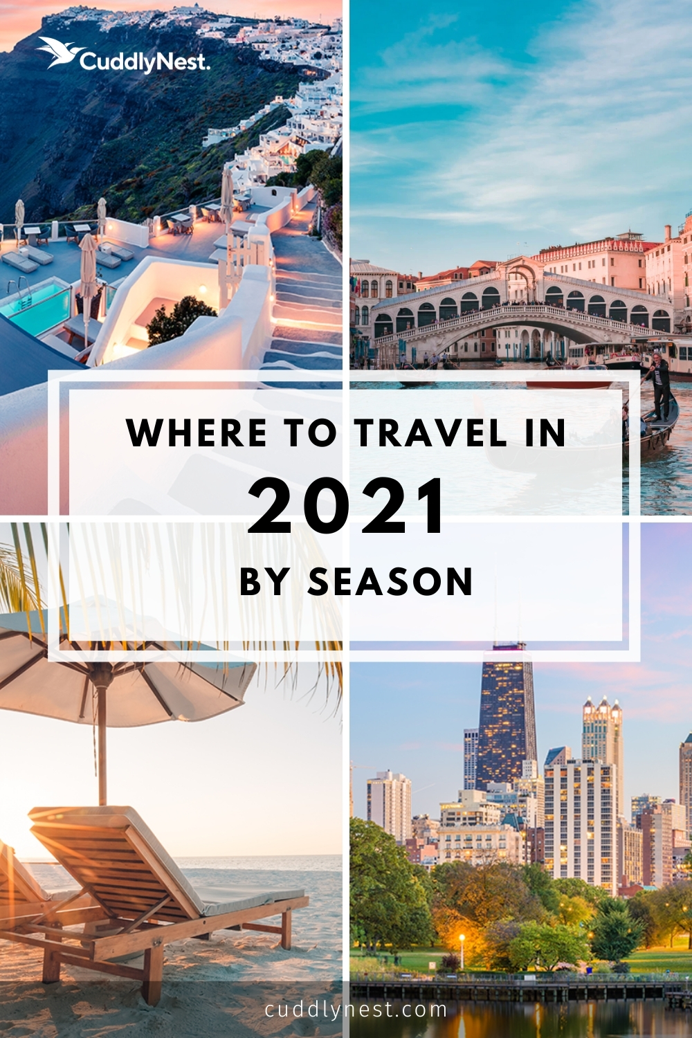 The Best Holiday and Vacation Destinations 2021 | CuddlyNest Travel Blog